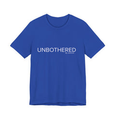 Copy of Unbothered By Jasmine Tee